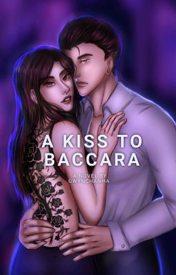 A Kiss To Baccara