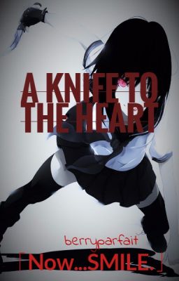 「A Knife to the Heart」