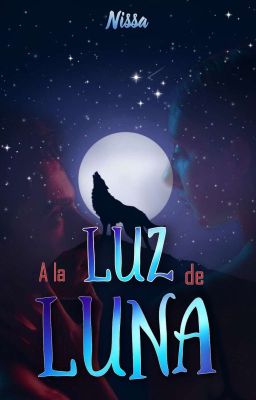 A LA LUZ DE LUNA