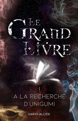 A la recherche d'Unigumi - Le grand livre 1