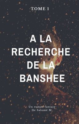 A la recherche de la Banshee (avant : Peter Anderson et la jeune Banshee)