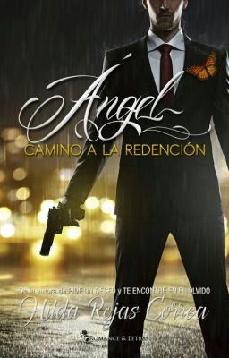 [A LA VENTA EN AMAZON] Ángel, camino a la redención (#6 Contemporánea)