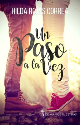 [A LA VENTA EN AMAZON] Un Paso a la Vez (#3 Contemporánea)