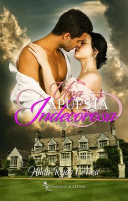 [A LA VENTA EN AMAZON] Una apuesta indecorosa  (Relaciones Escandalosas 2)