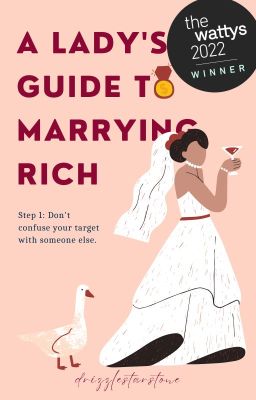 A Lady's Guide to Marrying Rich ✔