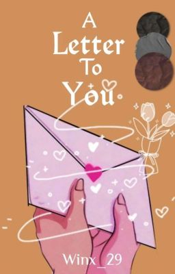 A Letter To You ( One Shot )