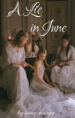 A Lie in June (HP/Rumtreiber FF)