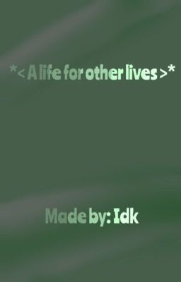 *< A life for other lives (OZ Roleplay) >*