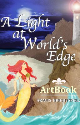 A Light at World's Edge  | ARTBOOK