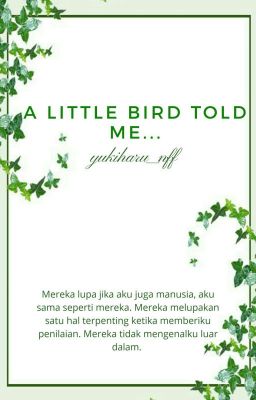 A little Bird told me... 