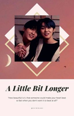 A Little Bit Longer || YeonBin