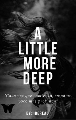 A Little More Deep (Completa)