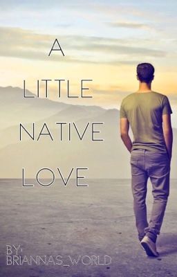 A Little Native Love