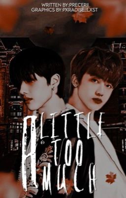 A Little Too Much || Jaesung