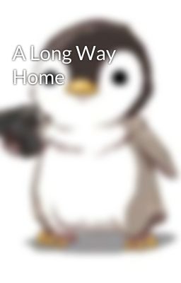 A Long Way Home