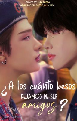 ¿A los cuantos besos dejamos de ser amigos? ʰʸᵘⁿˡⁱˣ