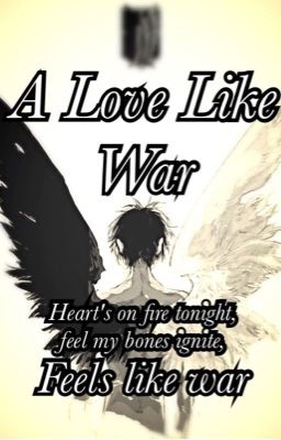 A Love Like War