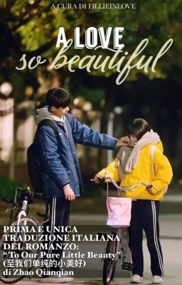 A love so beautiful di Zhao Quian Quian