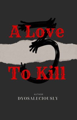 A Love To Kill 3