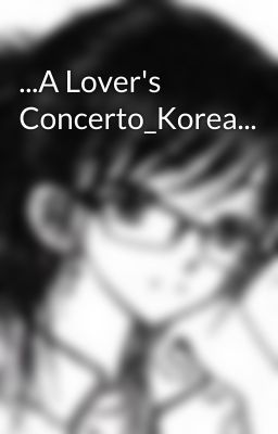 ...A Lover's Concerto_Korea...