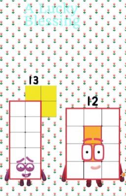 A Lucky Blessing - A Twelve x Thirteen Story