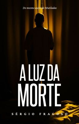 A luz da morte (degustação)