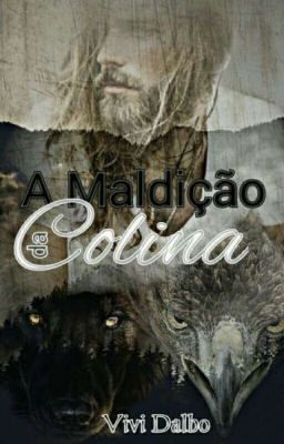 A Madição da Colina (Completo)