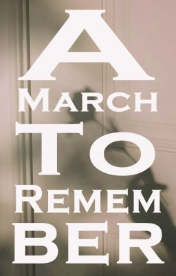 A March To Remember ✓