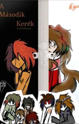 A Második Kerék (CountryHumans) [LE. Második kötet]