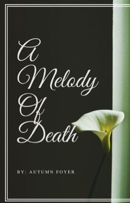 A Melody of Death: A Short Poem