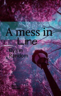 A Mess In Line