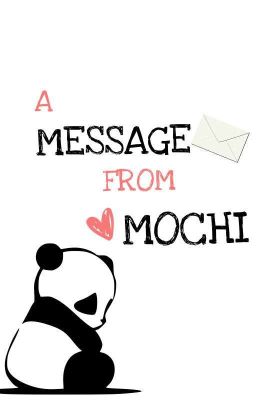 A Message from Mochi