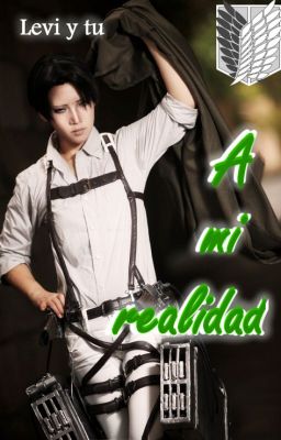 A mi Realidad -LevixReader- SNK