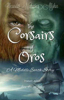 A Middle Earth Story: The Corsairs of Oros