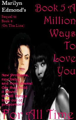 A Million Way's To Love You™∽For All Time∽♥Book 5