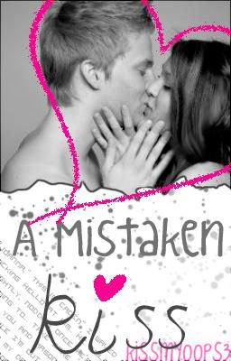 A Mistaken Kiss