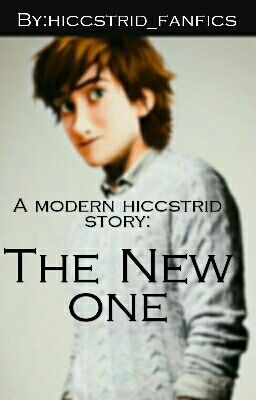 A MODERN HICCSTRID STORY: THE NEW ONE