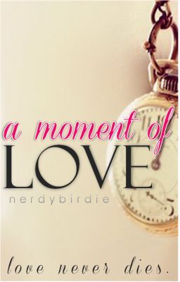 A Moment Of Love