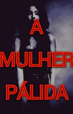 A Mulher Pálida