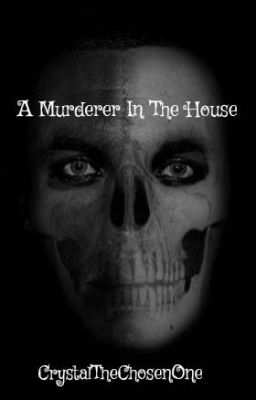 A Murderer In The House