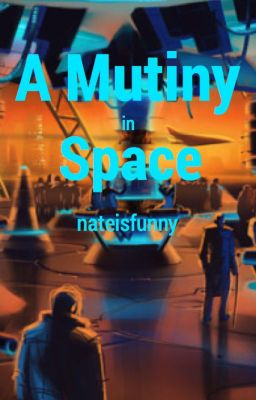 A Mutiny in Space (original version)