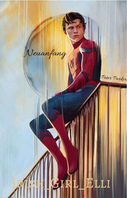 A New Beginning(Peter Parker🕷)