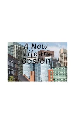 A New Life In Boston