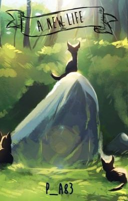 A New Life (warrior cats fan fiction)