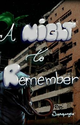 A Night To Remember (One-shot)