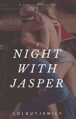 A Night With Jasper