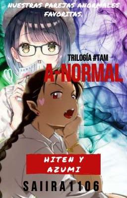 A-Normal #TAM (Hiten y Azumi) 2