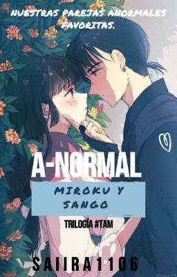 A-Normal #TAM (Miroku y Sango) 1