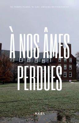 ⭑ À nos âmes perdues⭑