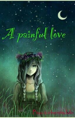 A painful love